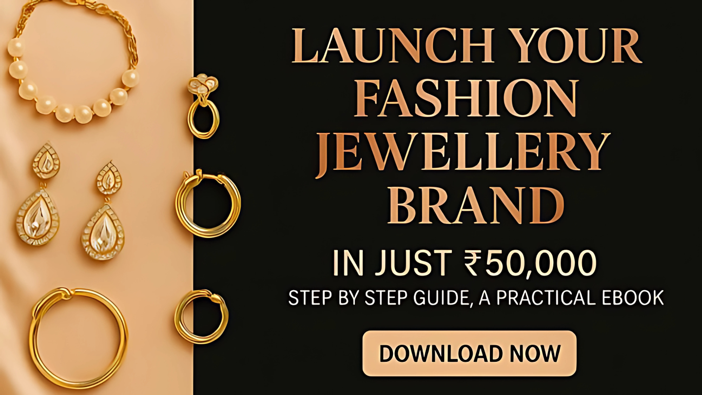 Start a D2C Fashion Jewellery Business in Just ₹50,000